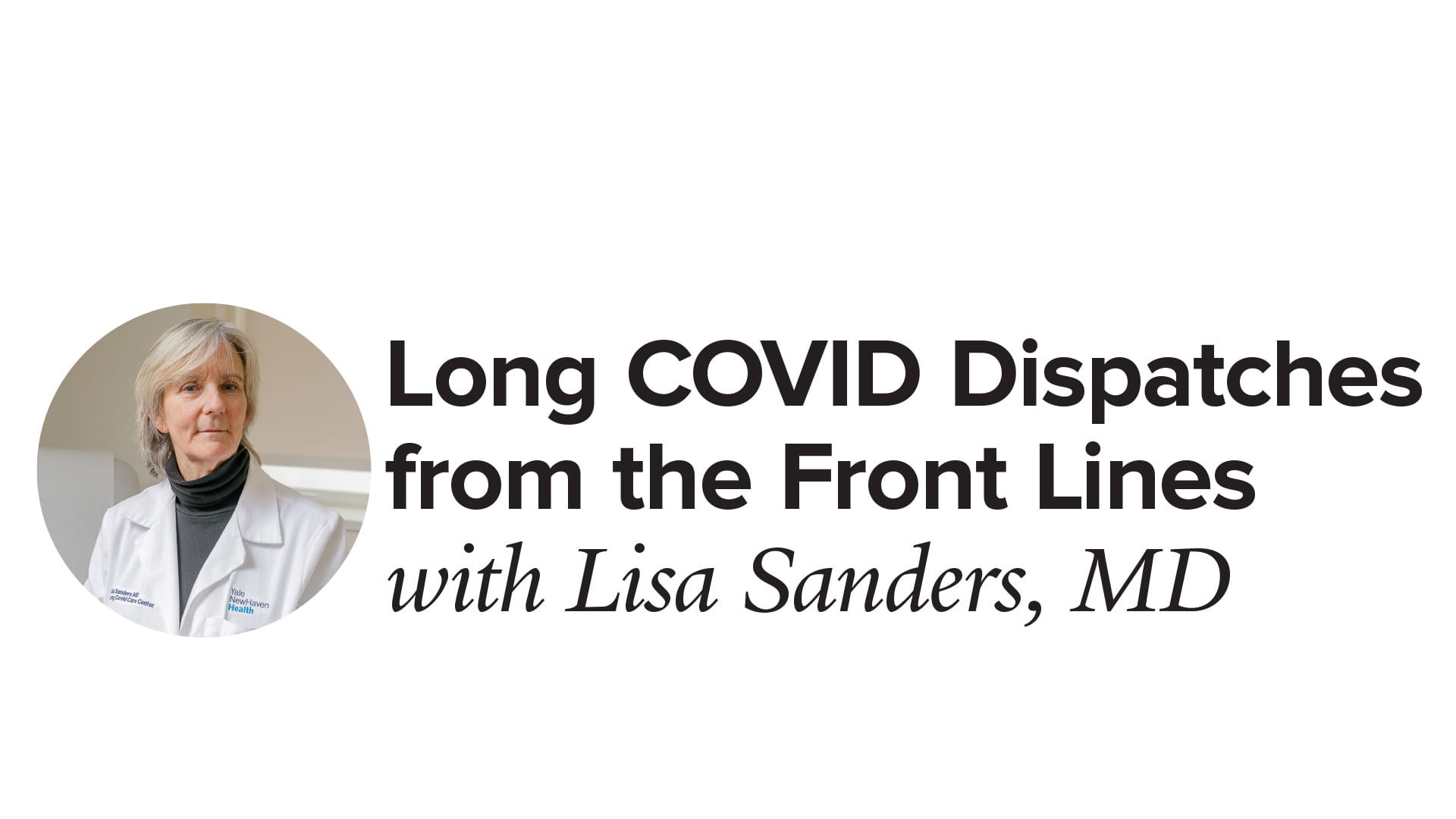 photo of Lisa Sanders for Long COVID blog