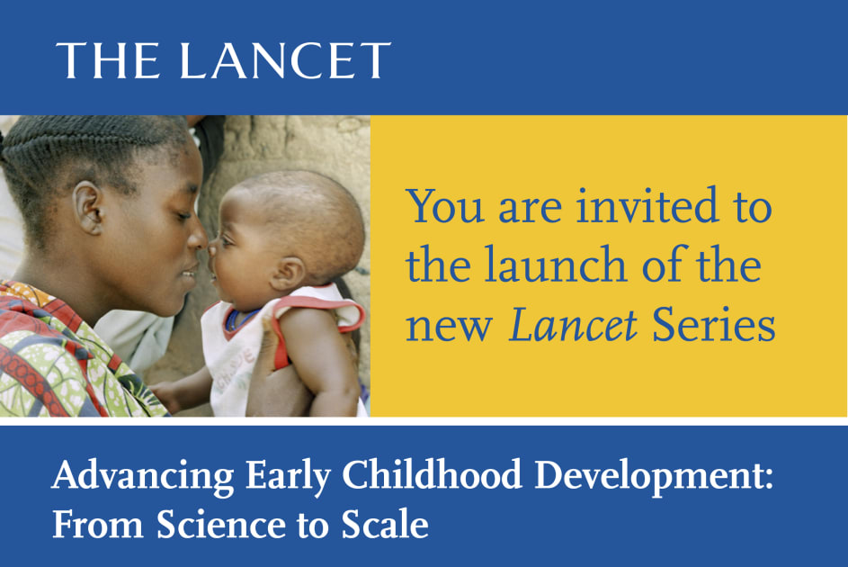 cast Oct 5 The Lancet Series on Advancing Early Childhood
