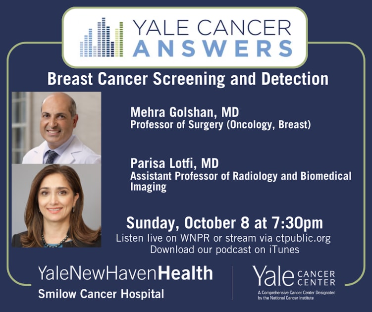 Drs. Mehra Golshan and Parisa Lotfi on Yale Cancer Answers in honor of ...