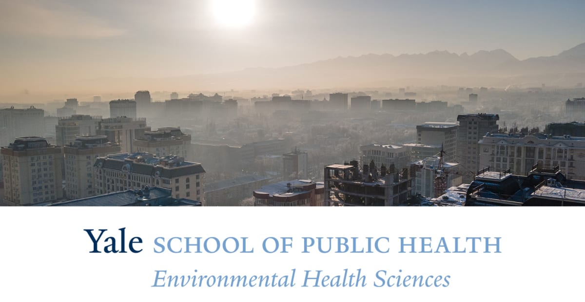 Environmental Health Summer Research | Yale School of Public Health