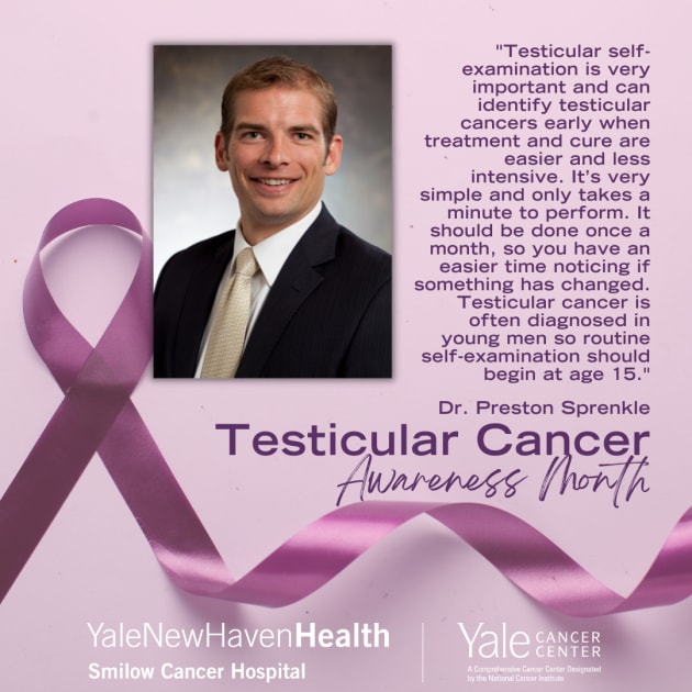 Preston Sprenkle, MD, in honor of Testicular Cancer Awareness Month