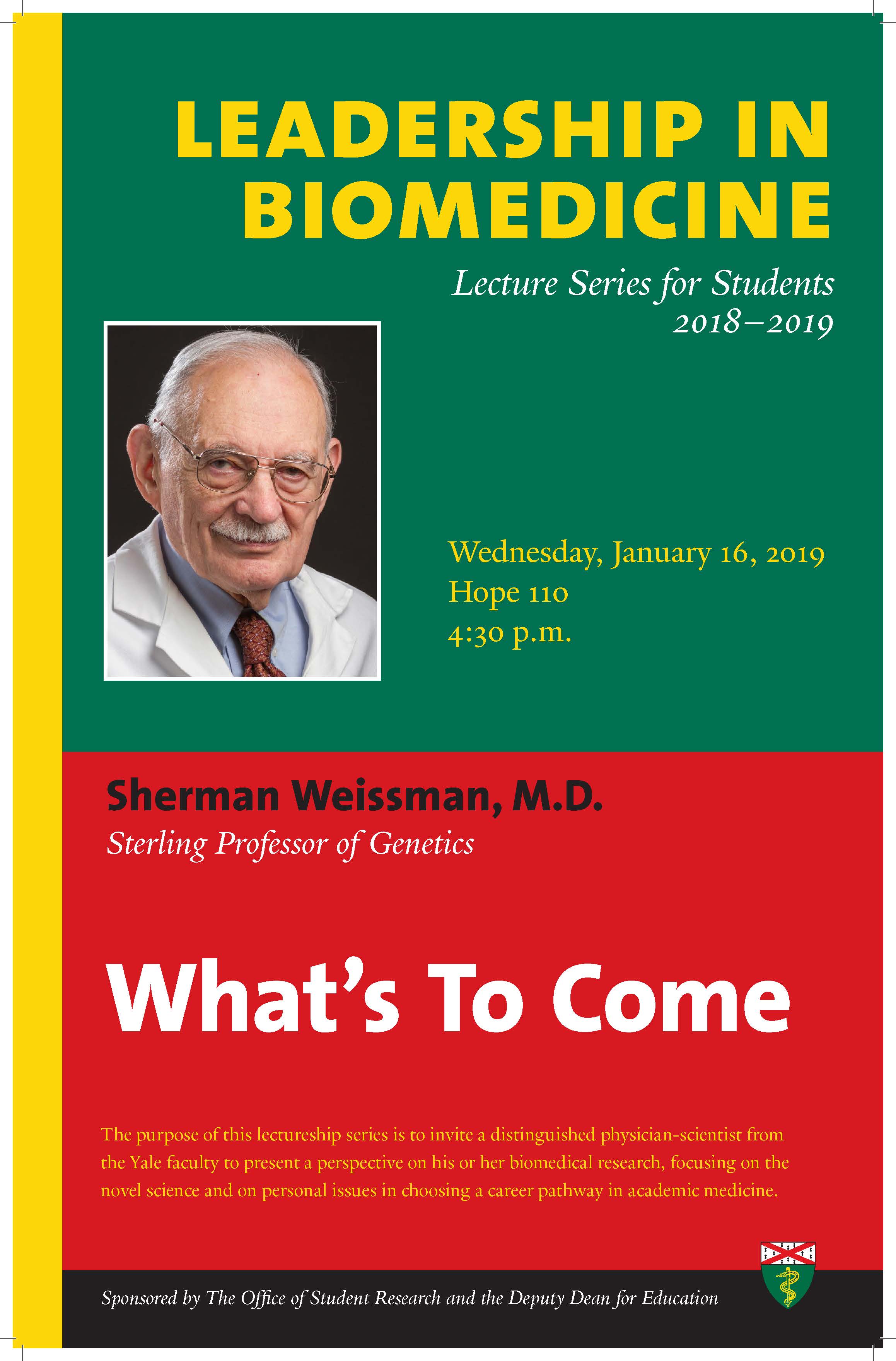 Poster for video Yale Leadership in Biomedicine Lecture Series: "What's To Come"