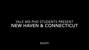 Yale MD-PhD Students Present: New Haven & Connecticut | MD-PhD Program